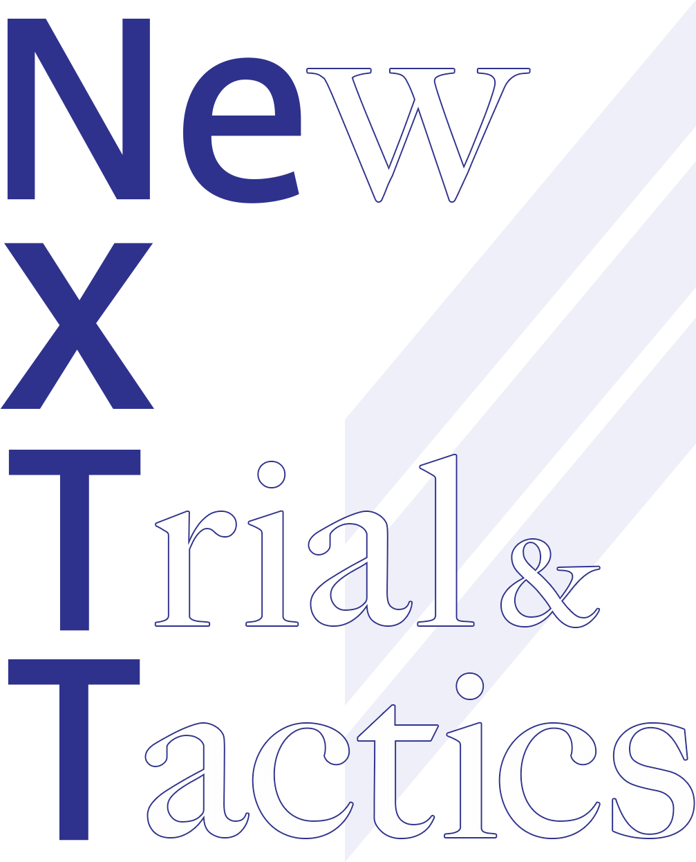 New X Trial& Tactics